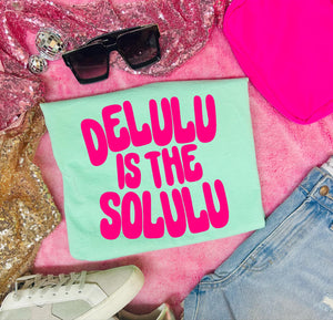 Delulu is the Solulu Neo Mint Tee