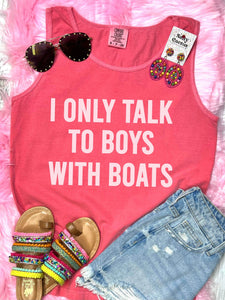 I Only Talk To Boys With Boats Chambray Comfort Color Tank
