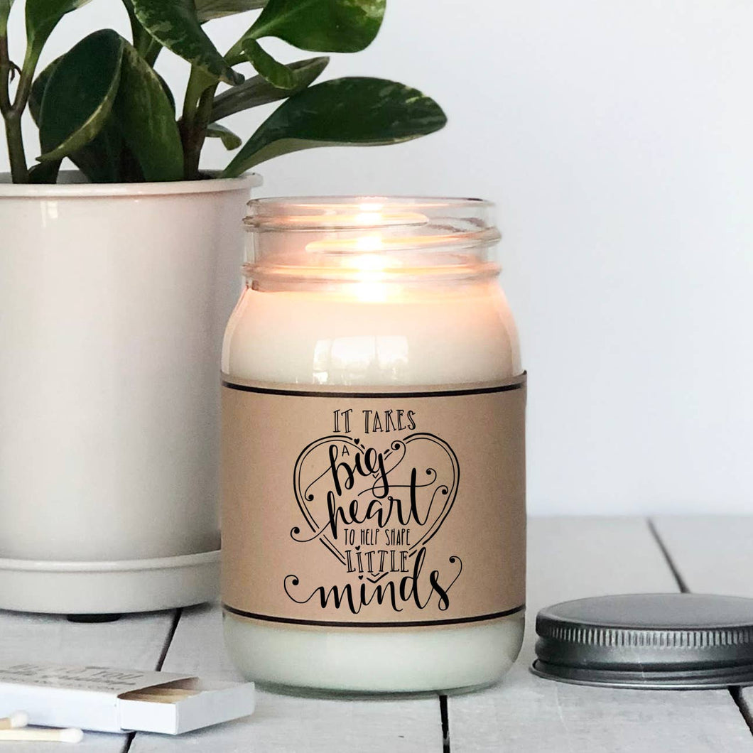 Big Heart Teaches Little Minds | Fresh Apple Scented Candle